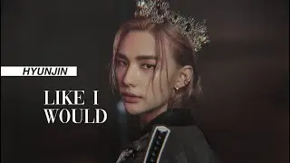 hwang hyunjin ─ like i would [fmv]