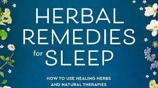 Episode 72: Herbal Support for Sleep, Maria Noel Groves