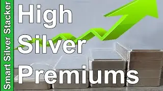 Why Are Premiums On Physical Silver Bullion So High?  The Spot Price Isn't What You Think