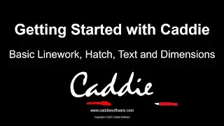 Getting Started with Caddie - Basic linework, hatch, text and dimensions