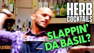 SLAPPIN DA BASS...IL w/Herb Cocktails | BASIL SMASH + ROSEMARY BEE'S KNEES | Treadway Makes Drinks