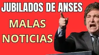 JUBILADOS, MALAS NOTICIAS