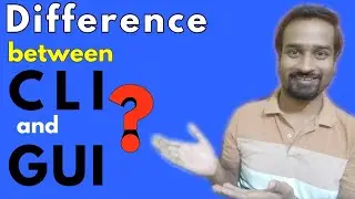 Difference Between CLI and GUI