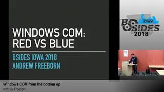 BSides Iowa 2018: "Windows COM from the bottom up"