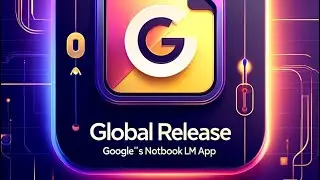 Google's Notebook LM is now available Globally.