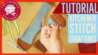 KITCHENER STITCH KNITTING TUTORIAL | How To Graft a Sock Toe |  technique & tips for cuff-down socks