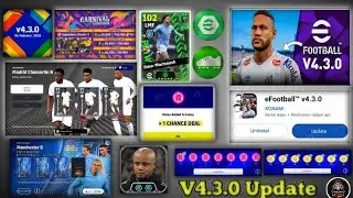 Big Update V4.3.0|Carnival Campaign_POTW worldwide_Free Neymar Jr|One Chance deal Thursday efootball
