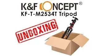 K&F Concept KF-T-M2534T Tripod [Quick Unboxing]