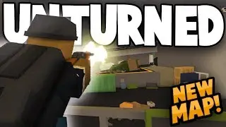 Unturned 3.22.0.0: NEW MAP! 