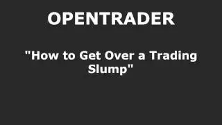 How to Get Over a Trading Slump