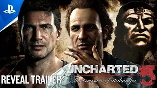 UNCHARTED 5: THE TREASURE OF ATAHUALPA - REVEAL TRAILER