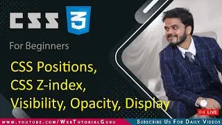 🔴 15. CSS Position, CSS Layers,  CSS Z-index, Diff. b/w Visibility, Opacity & Display None #htmlcss