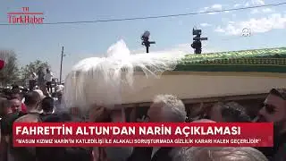 FAHRETTİN ALTUN'DAN NARİN AÇIKLAMASI
