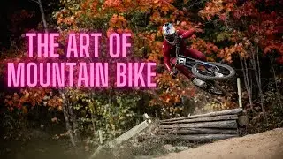 The Art Of Mountain Bike [4K]