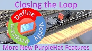 Closing the Loop - More New PurpleHat Features (Video#142)