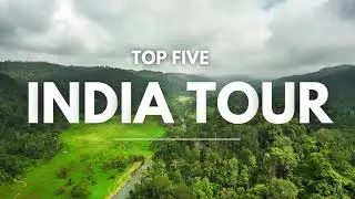 Top 5 India Tour | Memorable India