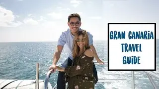 GRAN CANARIA TRAVEL GUIDE | madametamtam