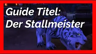 Guide: Titel: Der Stallmeister Titel in WOD - Garnison Tipp