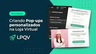 Criando Pop-ups personalizados na Loja Virtual da LPQV