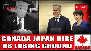 SHOCKING: Canada & Japan Are Quietly Redrawing Global Trade — U.S. Facing TURMOIL