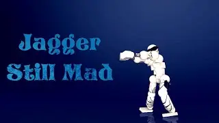 Jagger - Still Mad