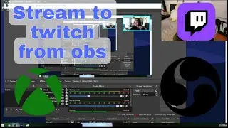 How to Stream Xbox One to Twitch Through OBS