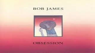 Bob James - Steady