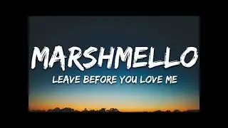 Marshmello x Jonas Brothers - Leave Before You Love Me (Original Special Xtended Version). 2021 .