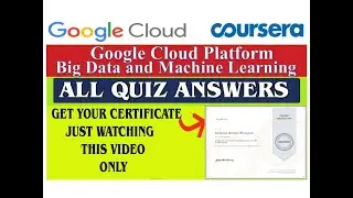 Google Cloud Platform Big Data and Machine Learning Fundamentals | All Quiz Solutions | Coursera