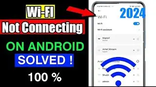WiFi Connection Problem on Android Phone Solved | How to Fix Wi-Fi Connection Problem Android 2024