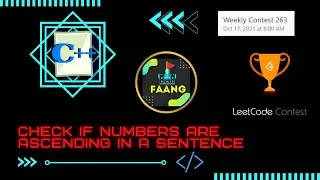 Check if Numbers Are Ascending in a Sentence || WC 263 || O(1) Space