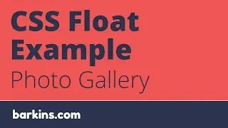 CSS Float Property: Photo Gallery Example