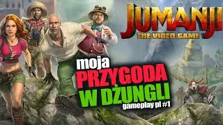 Jumanji the Video Game - Pierwsze Starcie - Gameplay PL #1 - Moja przygoda w DŻUNGLI
