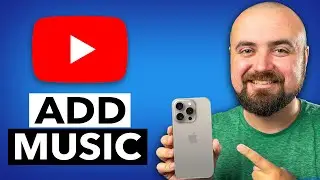 How To Add Music To Your YouTube Video (iPhone and Android)