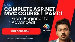 Welcome to C# Finders! 🎯 : Complete ASP.NET MVC Course: From Beginner to Advanced!: