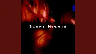 Scary Night