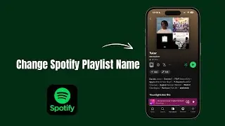 How to Change Spotify Playlist Name?