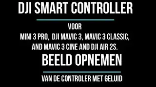 Digitaal koffie uurtje februari 2023 voor HCC!drones - Controller Mini 3 scherm opnemen met geluid