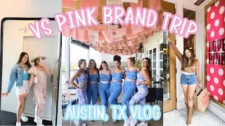 VS PINK all-expenses-paid brand trip to Austin, TX | VLOG
