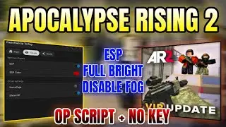 *NEW* Apocalypse Rising 2 Script (ESP, DISABLE FOG, FULL BRIGHT) 2025
