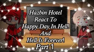 Hazbin Hotel Characters (past) React to 