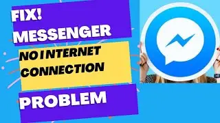 Fix! Messenger Error of No Internet Connection. #messenger