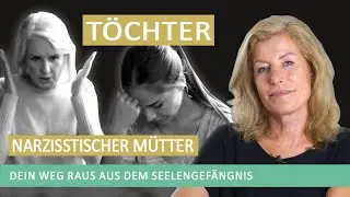 Seelengefängnis  – Töchter Narzisstischer Mütter – Süchte, Depressionen, Ängste, Perfektionismus