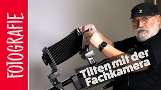 Tilt Shift: Tilten mit der Fachkamera | Fotografieren lernen mit Arnd Ötting