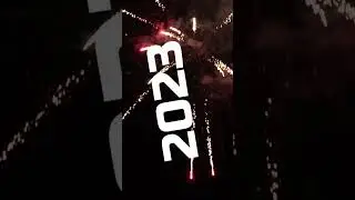 2023 HERE WE GO - With Some FIREWORKS