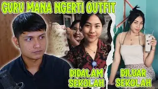 GURU MANA NGERTI OUTFIT - REACTION