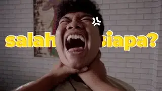 SALAH SIAPA??!!