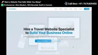 Hire a Developer to Build Your Custom Travel Website