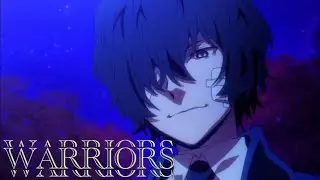 Bungo Stray Dogs [AMV]- WARRIOR