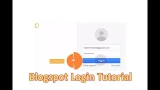 Blogspot Login Google Acccount Tutorial - Blogger Login Tutorial